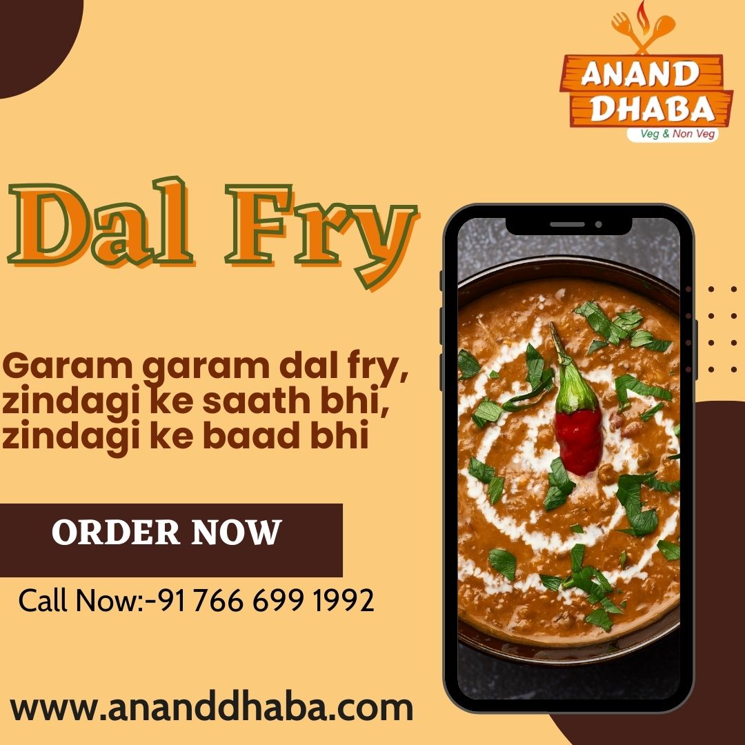  Garam Garam Dal Fry at Anand Dhaba! 